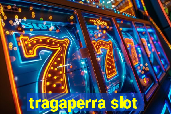 tragaperra slot