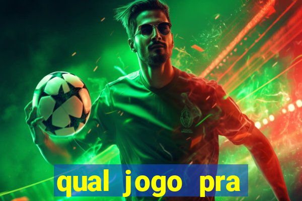 qual jogo pra ganhar dinheiro de verdade