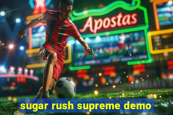 sugar rush supreme demo