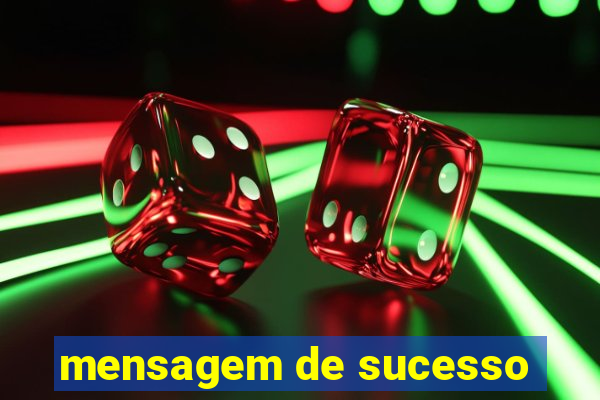 mensagem de sucesso