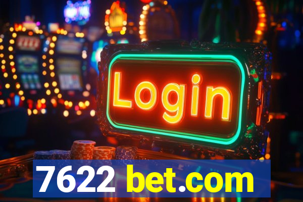 7622 bet.com