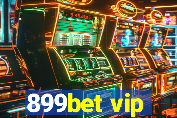 899bet vip