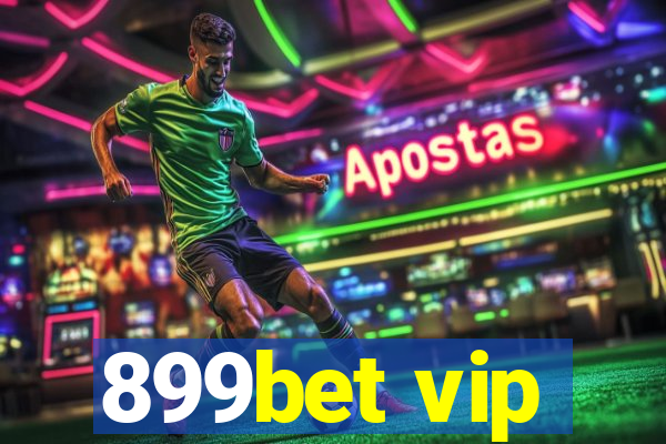 899bet vip