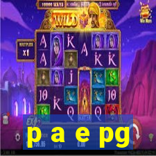 p a e pg