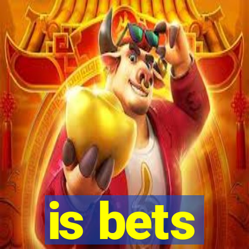 is bets