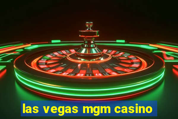 las vegas mgm casino