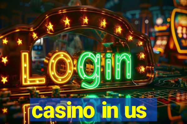 casino in us