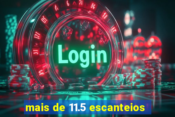 mais de 11.5 escanteios