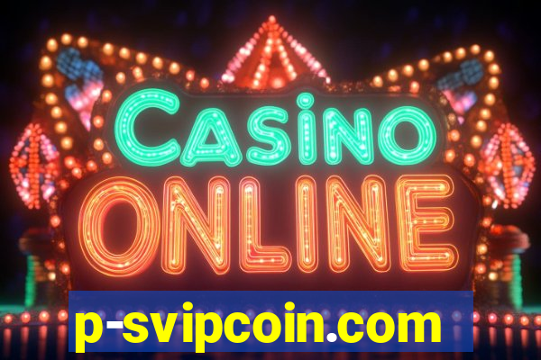 p-svipcoin.com