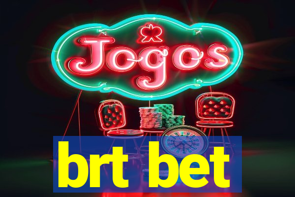 brt bet