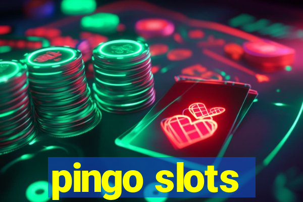 pingo slots