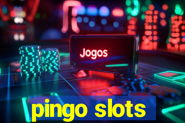 pingo slots