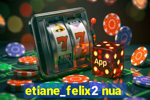 etiane_felix2 nua