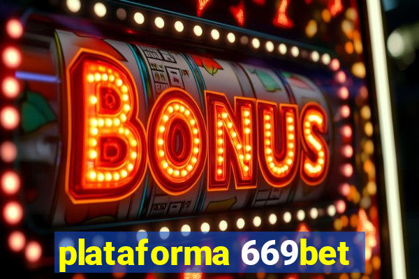 plataforma 669bet