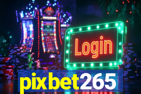 pixbet265