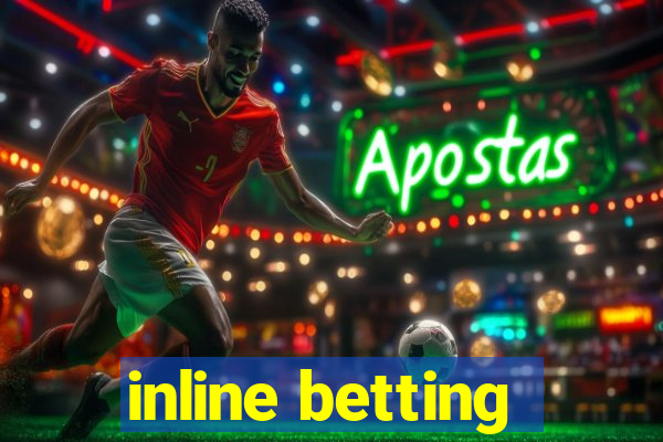 inline betting