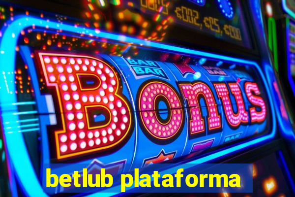 betlub plataforma