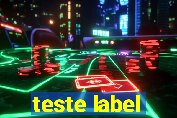 teste label