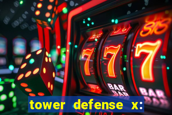 tower defense x: beta codes