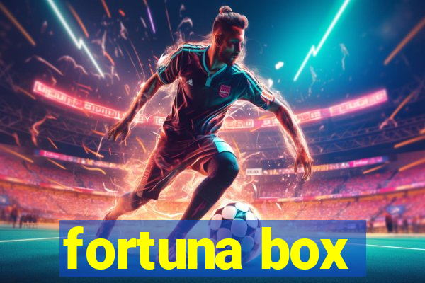 fortuna box