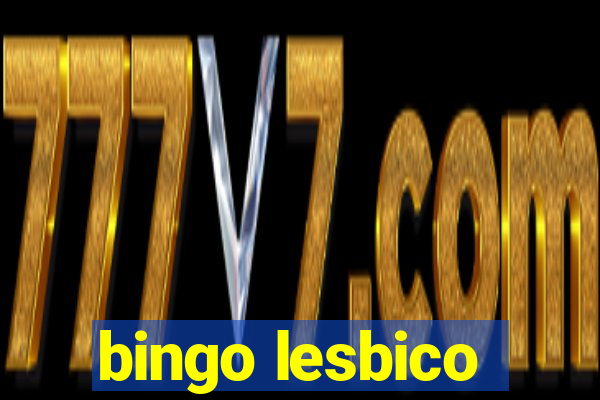 bingo lesbico