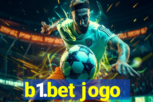 b1.bet jogo