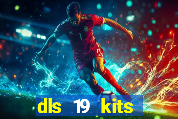 dls 19 kits barcelona 2019