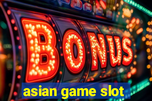 asian game slot