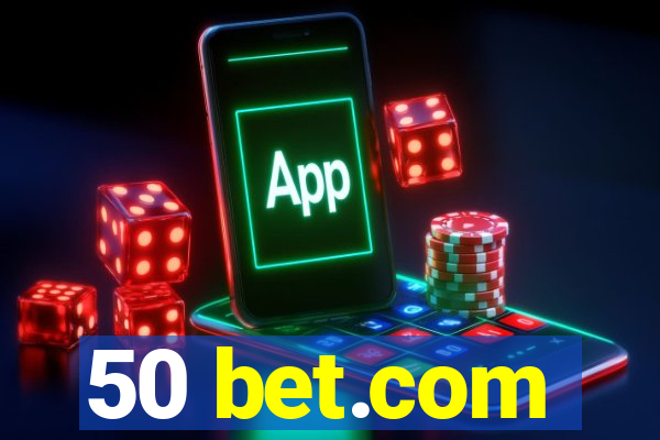 50 bet.com