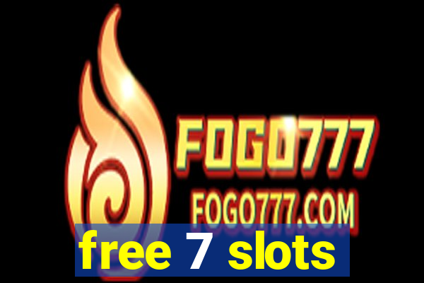 free 7 slots