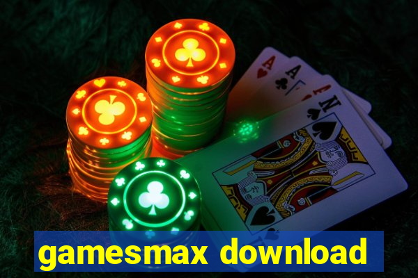 gamesmax download