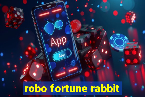 robo fortune rabbit