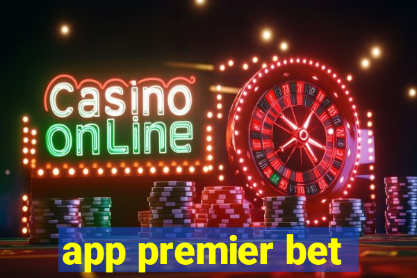 app premier bet