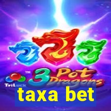 taxa bet