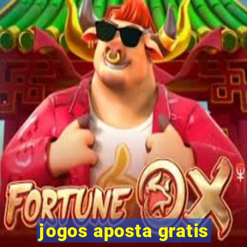 jogos aposta gratis