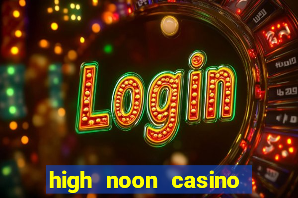 high noon casino bonus codes