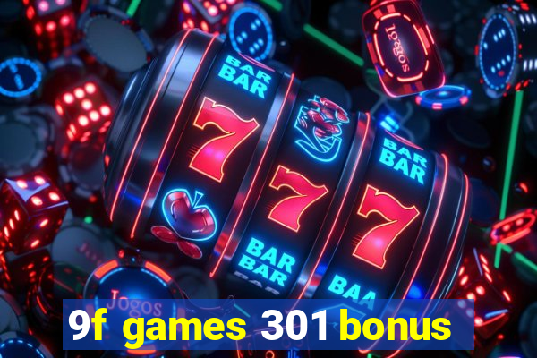 9f games 301 bonus