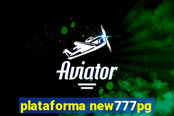 plataforma new777pg