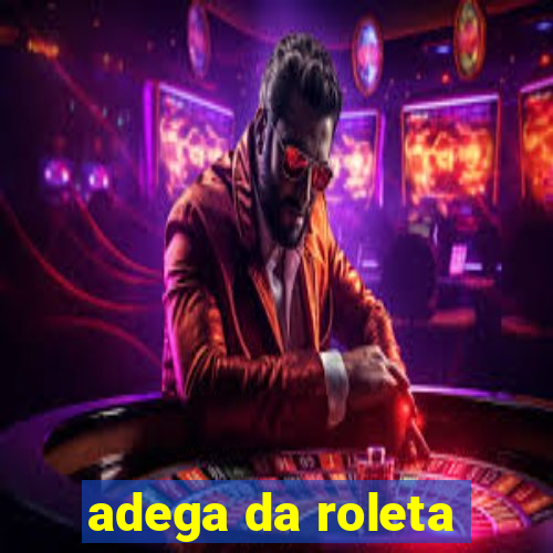 adega da roleta