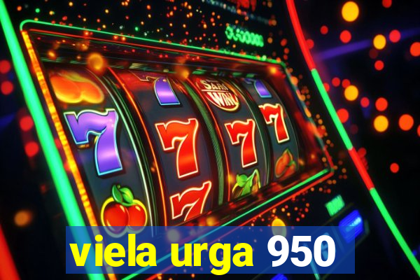 viela urga 950