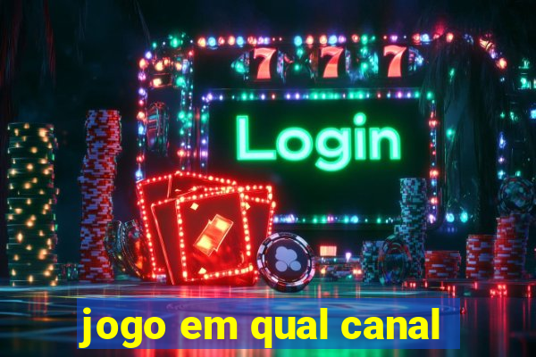 jogo em qual canal