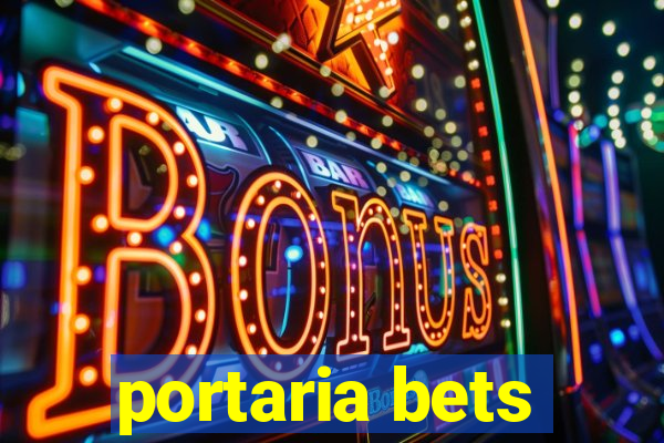 portaria bets