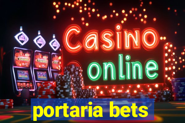 portaria bets