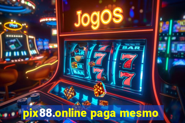 pix88.online paga mesmo