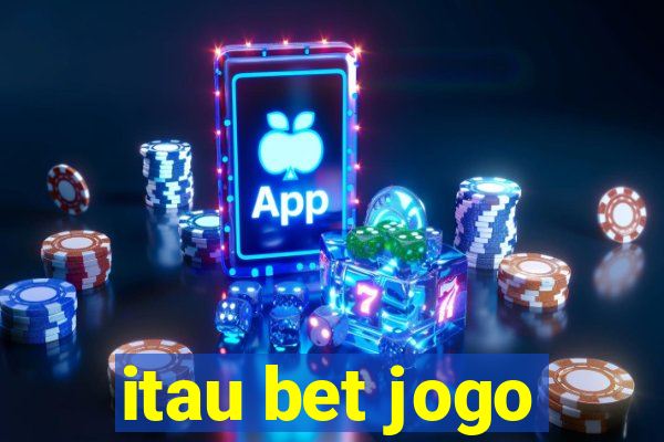 itau bet jogo