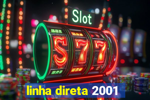 linha direta 2001