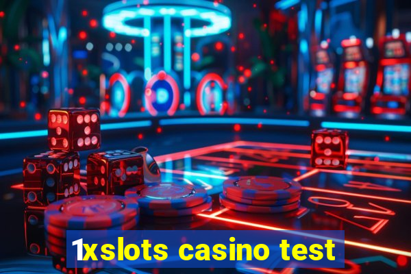 1xslots casino test