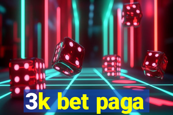 3k bet paga