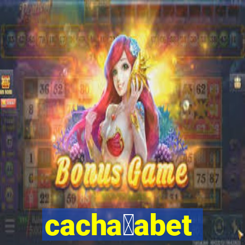 cacha莽abet