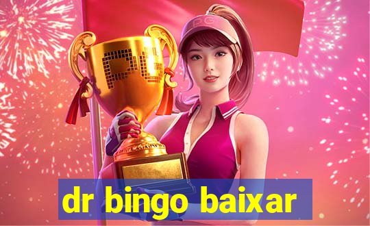 dr bingo baixar